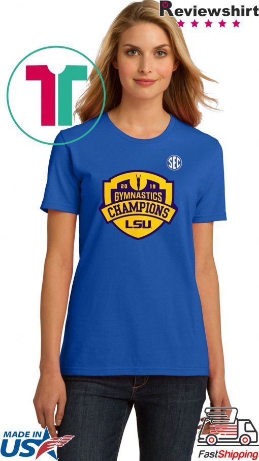 LSU SEC Gymnastics championship 2019 Gift T-Shirt