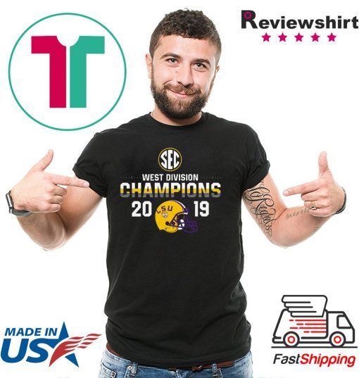 LSU Tigers West Division Champion 2019 Gift T-Shirt