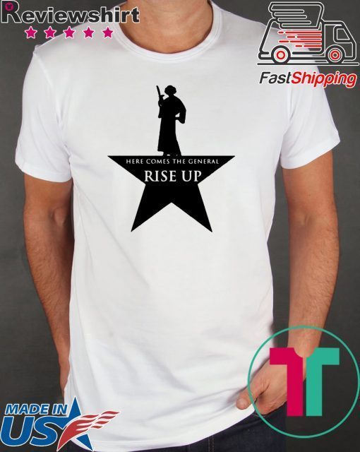 Leia Organa Star Wars Here Comes The General Rise Up 2020 T-Shirt