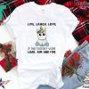 Live Laugh Love If That Doesn’t Work Load Aim And Fire Gift T-Shirts