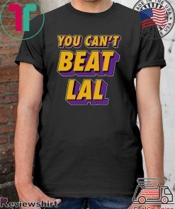 Los Angeles Lakers You Can’t Beat La 2020 T-Shirt