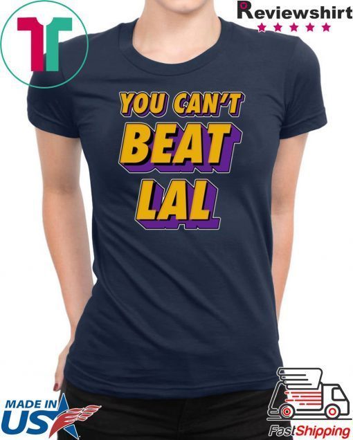 Los Angeles Lakers You Can’t Beat La 2020 T-Shirt