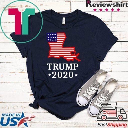 Louisiana For Donald Trump 2020 GOP LA State Map Shirt