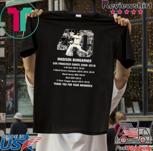 Madison Bumgarner 40 San Francisco Giants 2009-2019 thank you for the memories Gift T-Shirt