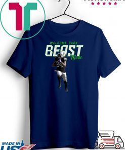 Marshawn Lynch Welcome Back Beast Mode Gift T-Shirts