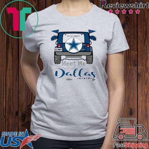 Meet me in Dallas Gift T-Shirts