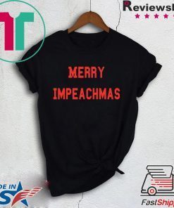 Mery Impeachmas Shirt Anti Donald Trump Impeachment day Tee Shirt