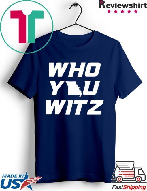 Mizzou Who You Witz Gift T-Shirt