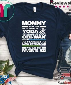 Mommy you are as clever as yoda 2020 T-Shirt