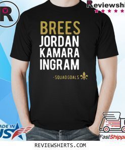 New Orleans Saints Brees Jordan Kamara Ingram Squadgoals Tee Shirt