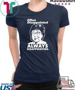 Often Disappointed Always Disappointing Susan Collins Shirt