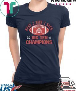 Ohio State Big Ten Champs 2019 Gift T-Shirt