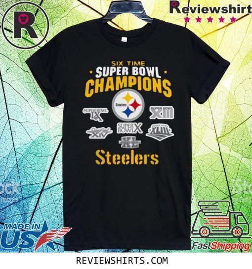 Pittsburgh Steelers NFL Six Time Super Bowl Champions Tee Shirt