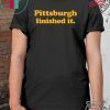 Pittsburgh finished it 2020 Shirts