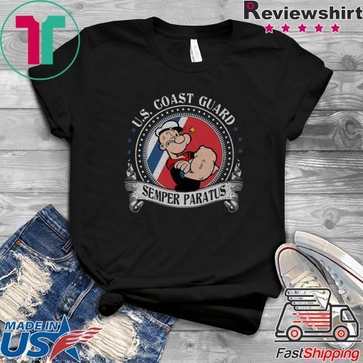 Popeye U S Coast Guard Semper Paratus Gift T-Shirt