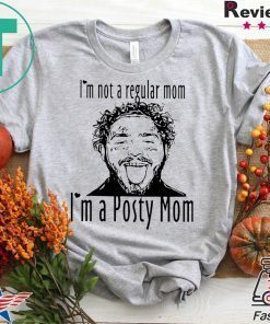 Post Malone I’m not a regular mom I’m a Posty Mom 2020 T-ShirtPost Malone I’m not a regular mom I’m a Posty Mom 2020 T-Shirt