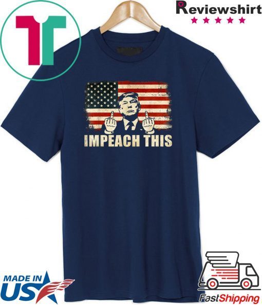 Pro Donald Trump Gifts Republican Conservative impeachment trump This Gift T-Shirt