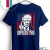 Pro Trump 2020 Impeach This Stop Impeachment Trump Supporter 2020 T-Shirt
