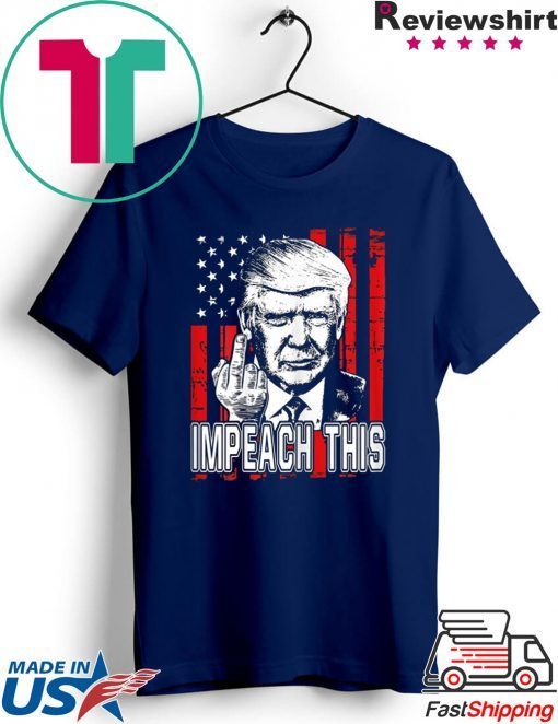 Pro Trump 2020 Impeach This Stop Impeachment Trump Supporter 2020 T-Shirt