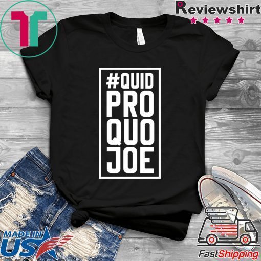 Quid Pro Quo Joe 2020 T-Shirt