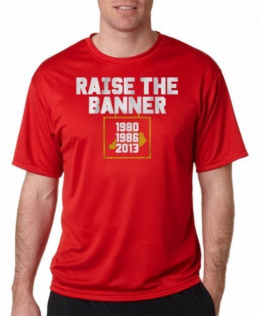 Raise the Banner Tee Shirts