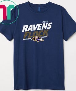 Ravens Flock 2019 Gift T-Shirt