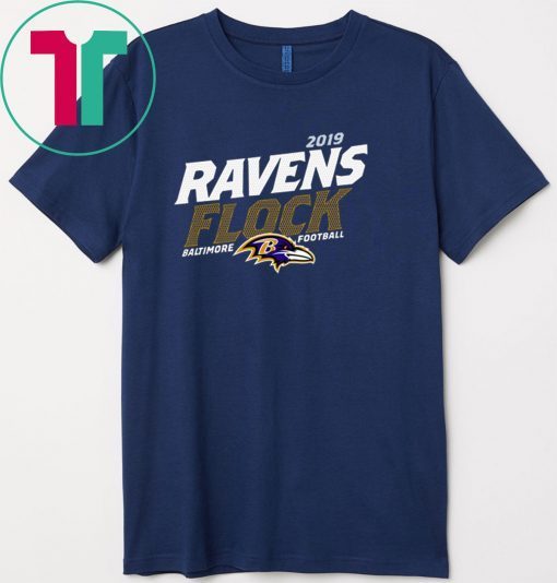 Ravens Flock 2019 Gift T-Shirt