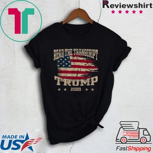 Read The Transcript Impeachment Donald Trump President 2020 Shirts