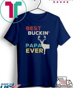 Reindeer Best buckin papa ever Gift T-Shirt