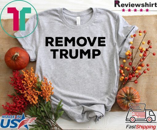 Remove Donald Trump Tee Shirt