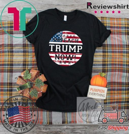 Retro Vintage USA Flag impeachment Trump Now 2020 Tee Shirts