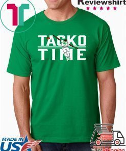 TACKO TIME GIFT T-SHIRT