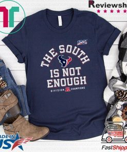 THE SOUTH IS NOT ENOUGH GIFT T-SHIRT