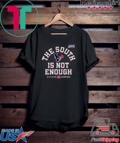 THE SOUTH IS NOT ENOUGH GIFT T-SHIRT