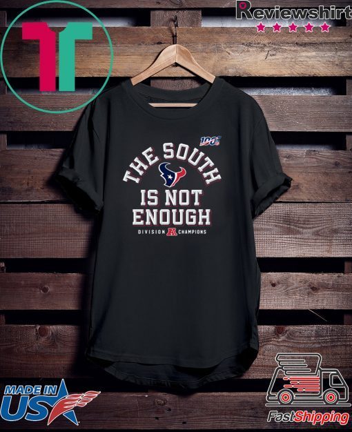 THE SOUTH IS NOT ENOUGH GIFT T-SHIRT