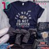 The North Is Not Enough Baltimore Ravens T-Shirts