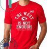 The West Is Not Enough Division Champion Gift T-Shirts