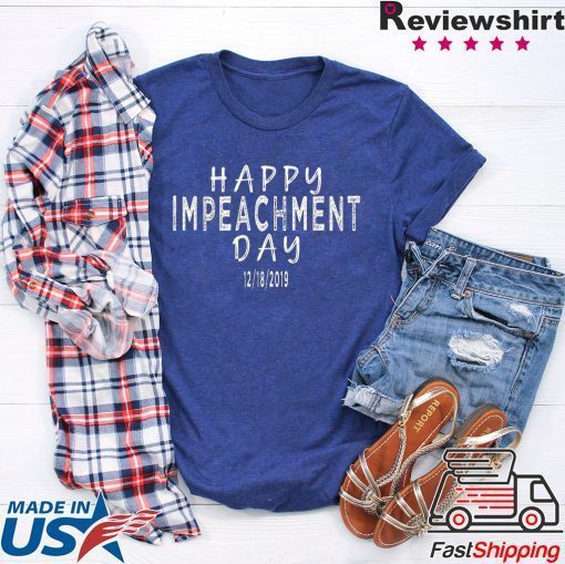 Trump impeachment Tee Happy Impeachment Day adults & Kids Gift T-Shirt