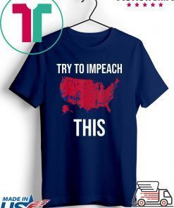 Try To Impeach This usa election 2016 county map trump 2020 Unisex T-Shirts