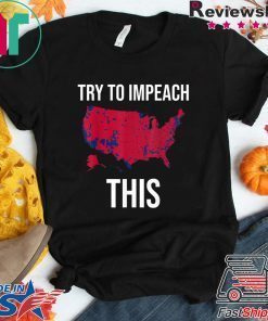 Try To Impeach This usa election 2016 county map trump 2020 Unisex T-Shirts