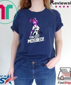 You Got Mossed 2020 Shirt
