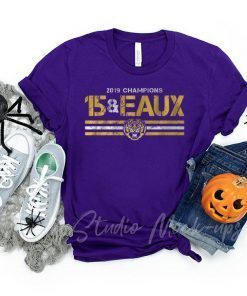 15&Eaux Championship Gift T-Shirts Licensed by LSU