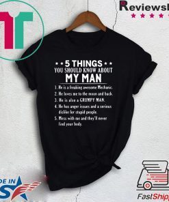 5 things you should know about my man he is freaking Gift T-Shirts