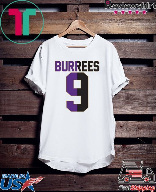 BURREES 9 Gift T-Shirt