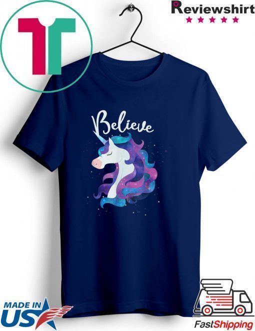 Believe in Unicorns Space Galaxy Stars Gift T-Shirts