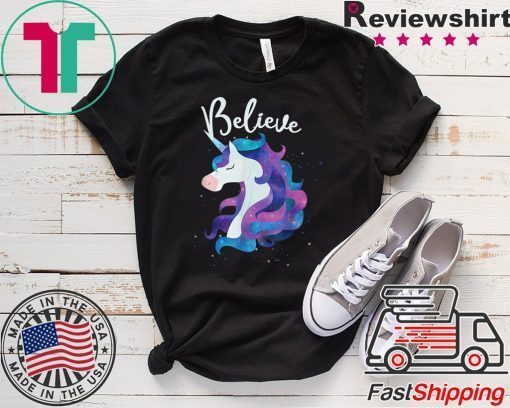 Believe in Unicorns Space Galaxy Stars Gift T-Shirts