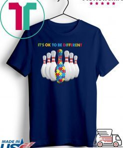 Bowling Autism it’s ok to be different Gift T-Shirt