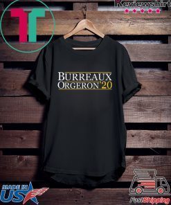 Burreaux Orgeron 2020 Gift T-Shirt