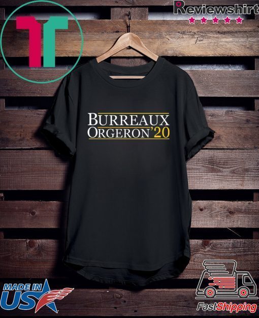 Burreaux Orgeron 2020 Gift T-Shirt