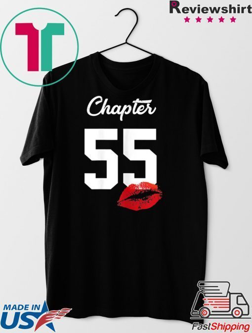 Chapter 55 Years Gift T-Shirts